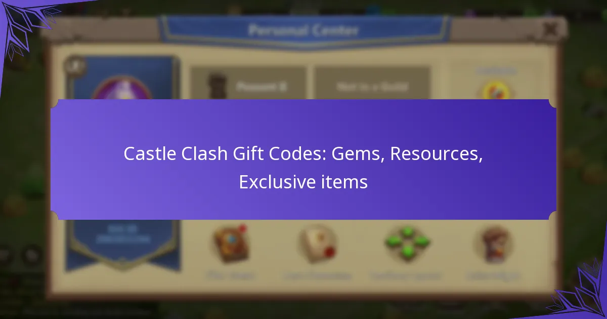 Castle Clash Gift Codes: Gems, Resources, Exclusive items
