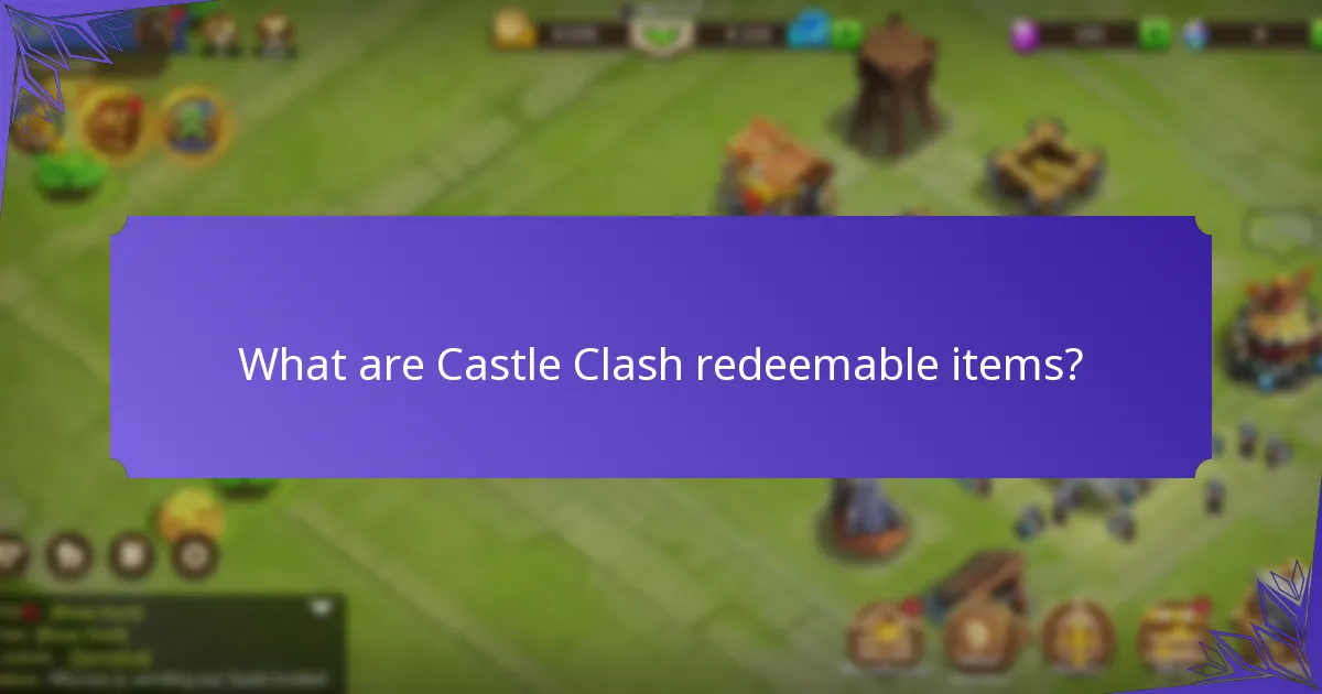 What exclusive content can be redeemed in Castle Clash?